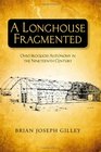 A Longhouse Fragmented Ohio Iroquois Autonomy in the Nineteenth Century