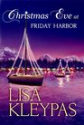 Christmas Eve at Friday Harbor (Platinum Romance Series)