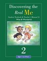 Discovering the Real Me Student Textbook  Teacher's Manual 2 Wise and Wonderful