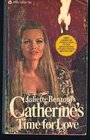 Catherine's Time for Love