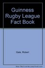 Guinness Rugby League Fact Book