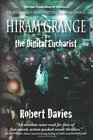 Hiram Grange and the Digital Eucharist