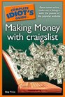 The Complete Idiot's Guide to Making Money with Craigslist