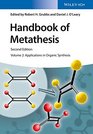 Handbook of Metathesis Applications in Organic Synthesis