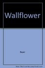 Wallflower