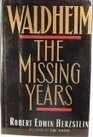 Waldheim The Missing Years