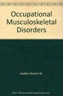 Occupational Musculoskeletal Disorders