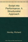 Script into Performance A Structuralist Approach