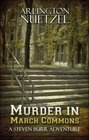 Murder in March Commons A Steven Burr Adventure