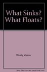 What Sinks What Floats