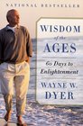 Wisdom of the Ages 60 Days to Enlightenment