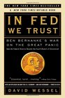 In FED We Trust Ben Bernanke's War on the Great Panic