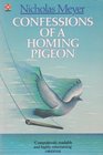 Confessions of a Homing Pigeon