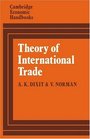 Theory of International Trade  A Dual General Equilibrium Approach