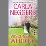 Wisconsin Wedding Welcome to Tyler Series book 3