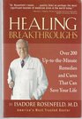 Healing Breakthroughs Over 200 UpToTheMinute Remedies and Cures That Can Save Your Life