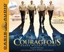 Courageous A Novel