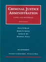 Cases and Materials on Criminal Justice Administration 5th 2011 Supplement