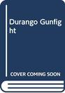Durango Gunfight