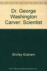 Dr George Washington Carver Scientist