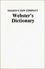 Nelson's new compact Webster's dictionary
