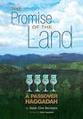 The Promise of the Land A Passover Haggadah