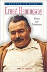 Ernest Hemingway: Writer and Adventurer (People to Know)
