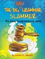 The Big Bad Grammar Slammer The Easy Diagramming Game