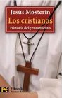Los cristianos / Christians Historia Del Pensamiento / History of Thought