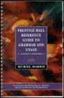 Prentice Hall Reference Guide to Grammar and Usage Without Exercises