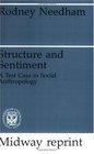 Structure and Sentiment  A Test Case for Social Anthropology