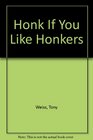 Honk If U Like Honkr