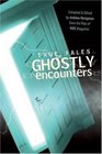 True Tales of Ghostly Encounters