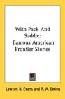 With Pack And Saddle Famous American Frontier Stories