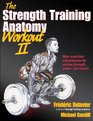 The Strength Training Anatomy Workout Volume II