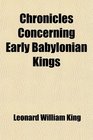 Chronicles Concerning Early Babylonian Kings