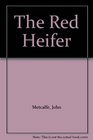 The Red Heifer