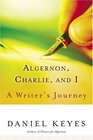 Algernon Charlie and I  A Writer's Journey