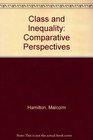 Class and Inequality Comparative Perspectives