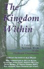 The Kingdom Within: A Guide to the Spiritual Work of the Findhorn Community
