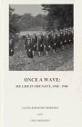 Once A Wave  My Life in the Navy 19421946
