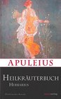 Apuleius' Heilkruterbuch / Apulei Herbarius