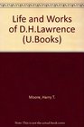 The Life and Works of D H Lawrence
