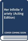 Her Infinite Variety