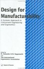 Design For Manufacturability A Systems Approach To Concurrent Engineering In Ergonomics
