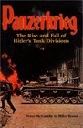 Panzerkrieg The Rise and Fall of Hitler's Tank Divisions