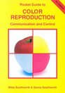 Pocket Guide to Color Reproduction Communication  Control 31 Edition
