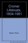 Cromer Lifeboats 18041981
