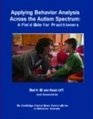 Applying Behavior Analysis Across the Autism Spectrum