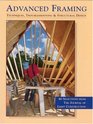 Advanced Framing: Advanced Framing Technqiues, Troubleshooting  Structural Design
